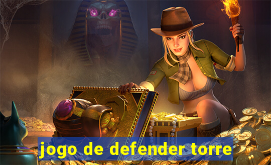 jogo de defender torre